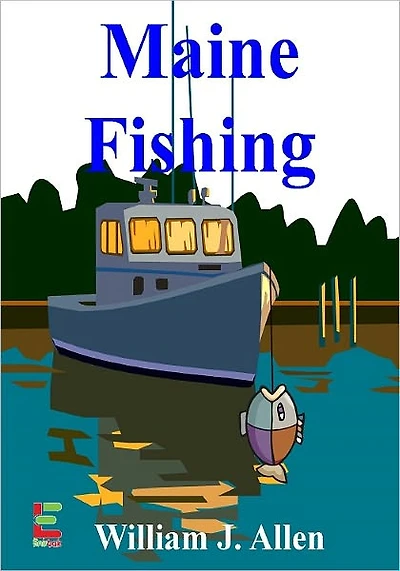 Maine Fishing : Explore Deep Sea Fishing In Maine As You Learn How To Deep Sea Fish For Cod, Cusk, Haddock, Hake, Pollock, Redfish, And Tuna