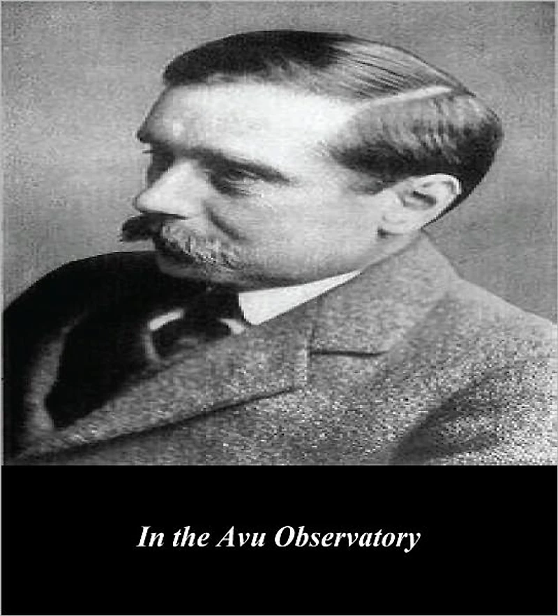 the Avu Observatory (Cryptofiction Classics - Weird Tales of Strange Creatures)
