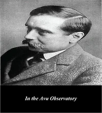 the Avu Observatory (Cryptofiction Classics - Weird Tales of Strange Creatures)