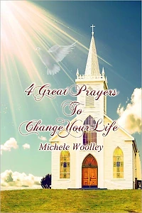4 Great Prayers To Change Your Life