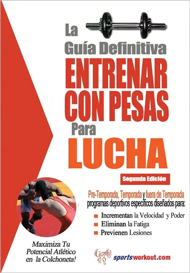 La guía definitiva - Entrenar con pesas para lucha