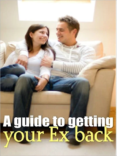 Guide to getting your ex back