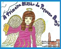 A Primeira Missão do Pequeno Anjo