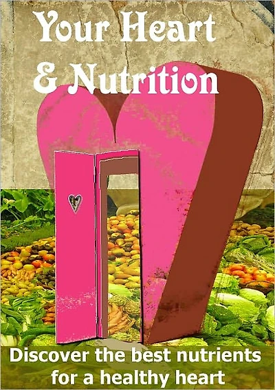 Your Heart and Nutrtion