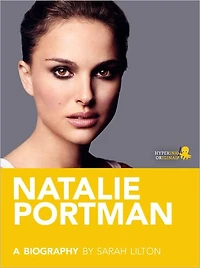 Natalie Portman: A Biography