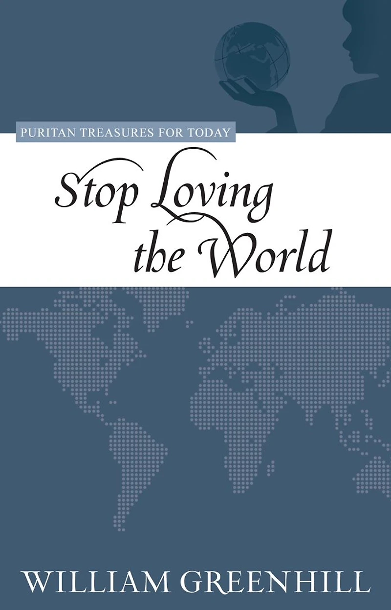 Stop Loving the World