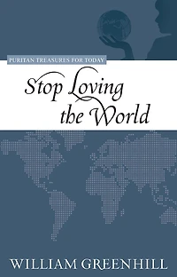 Stop Loving the World