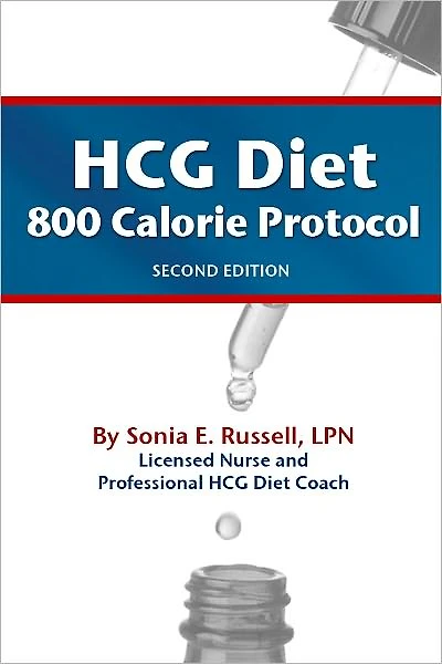 HCG Diet 800 Calorie Protocol Second Edition
