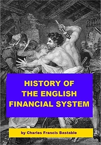 History of the English Financial System