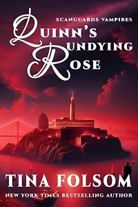 Quinn's Undying Rose (Scanguards Vampires #6)