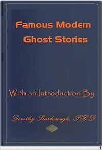 Famous Modern Ghost Stories