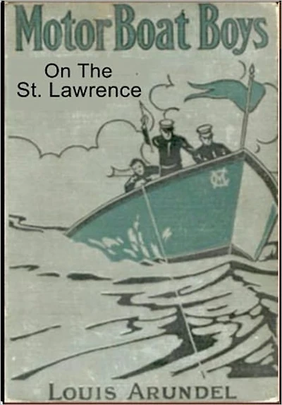 Motor Boat Boys on the St. Lawrence