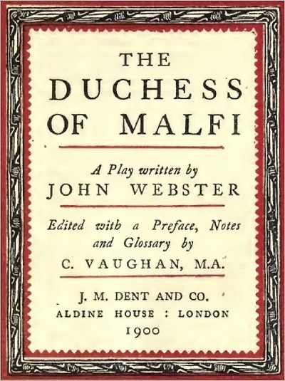 The Duchess of Malfi