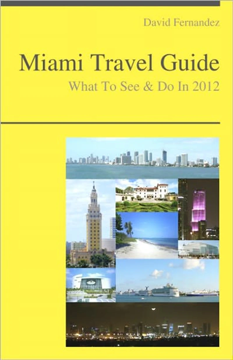 Miami, Florida Travel Guide - What To See & Do