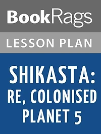 Shikasta: Re, Colonised Planet 5: Personal, Psychological, Historical Lesson Plans