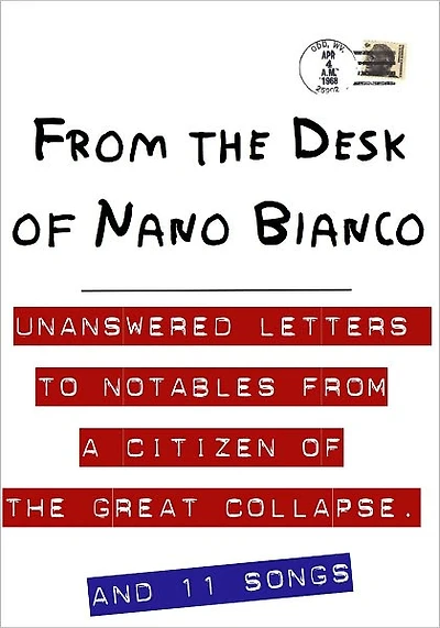 The Unanswered Letters of Nano Bianco