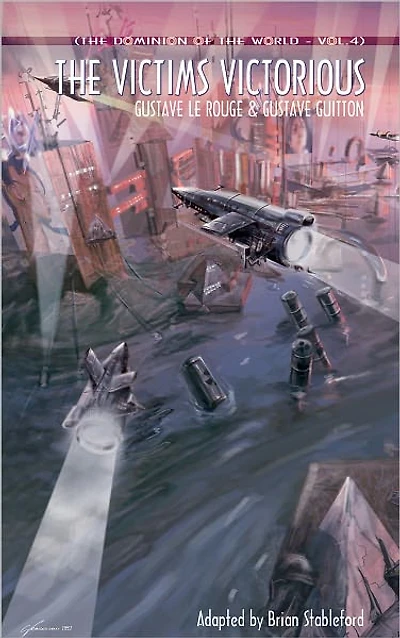 The Dominion of the World: The Victims Victorious