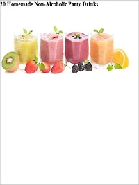 20 Homemade Non-Alcoholic Party Drinks