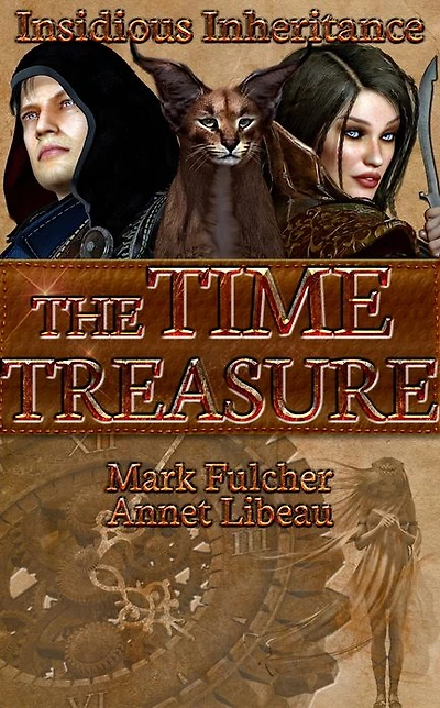 The Time Treasure : Insidious Inheritance