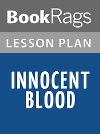 Innocent Blood Lesson Plans