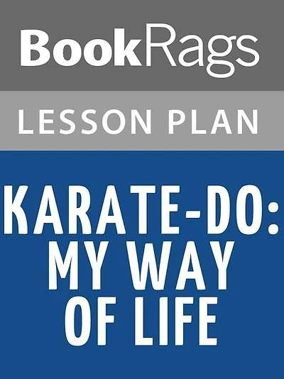 Karate-Do: My Way of Life Lesson Plans