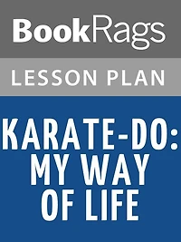 Karate-Do: My Way of Life Lesson Plans