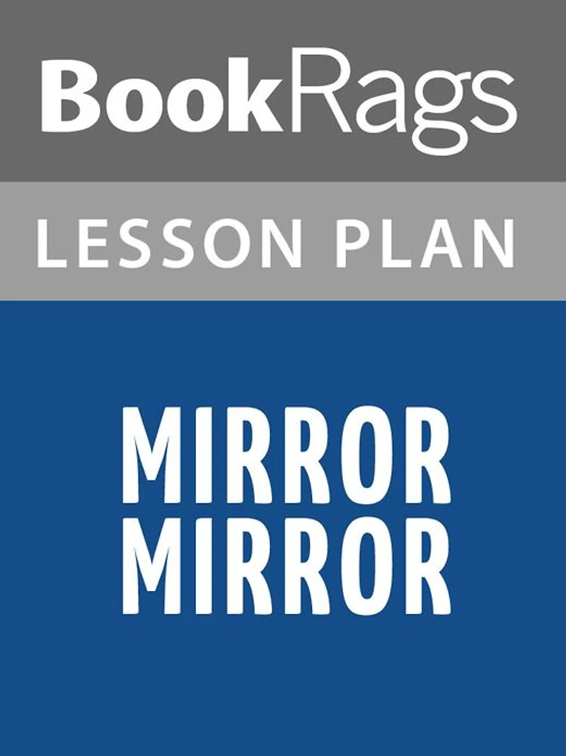 Mirror, Mirror Lesson Plans