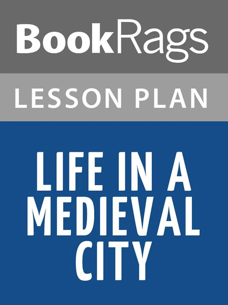 Life in a Medieval City Lesson Plans