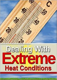 Dealing With Extreme Heat Conditions