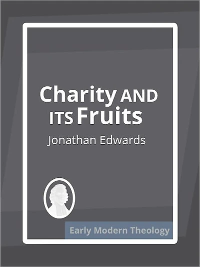 Charity and Its Fruits