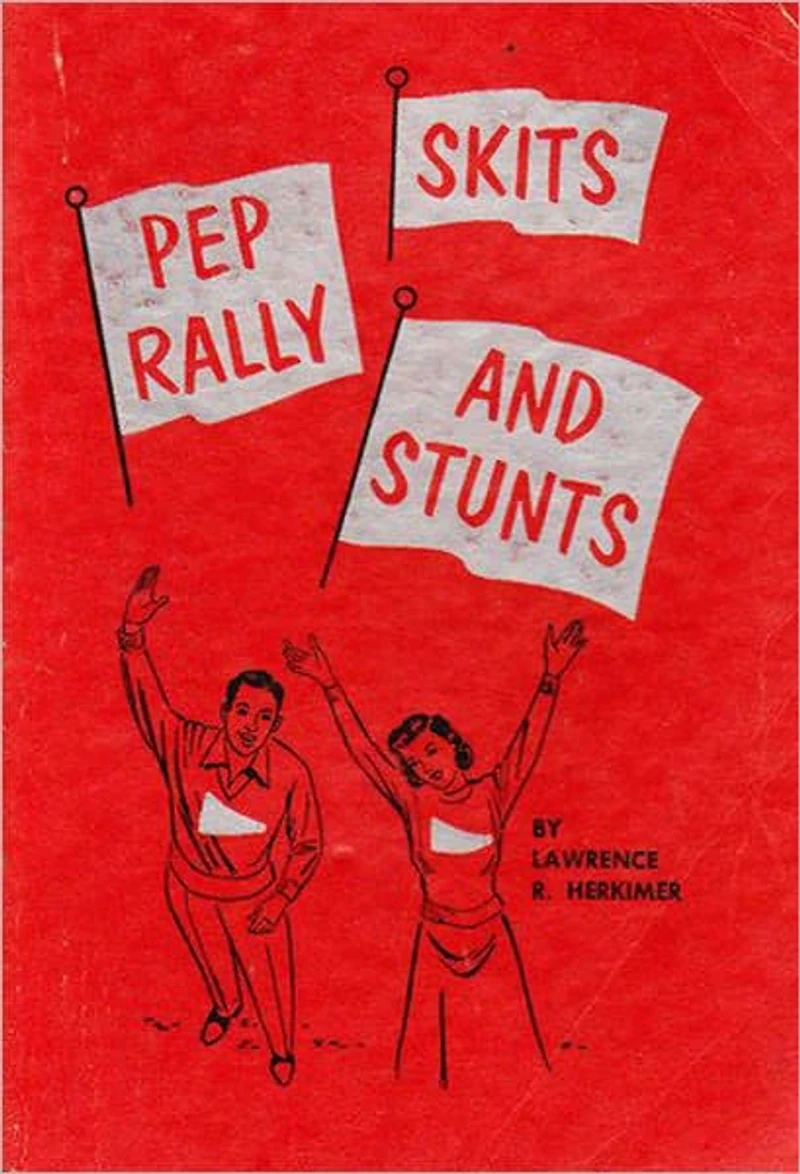 PEP RALLY SKITS and STUNTS