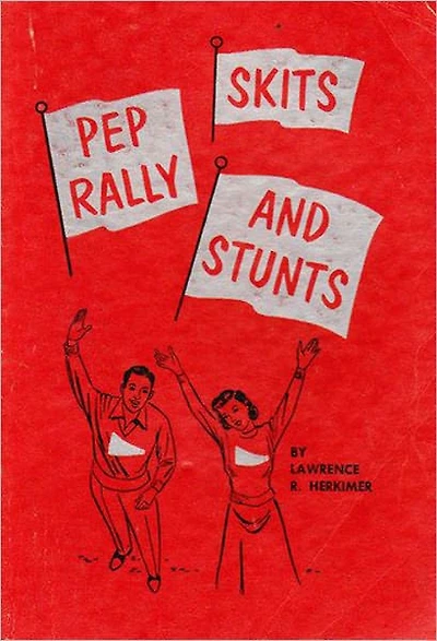 PEP RALLY SKITS and STUNTS