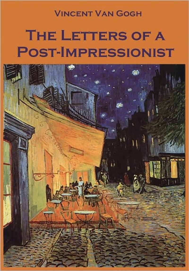 The Letters of a Post-Impressionist