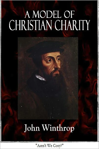 John Winthrop's: A Model of Christian Charity