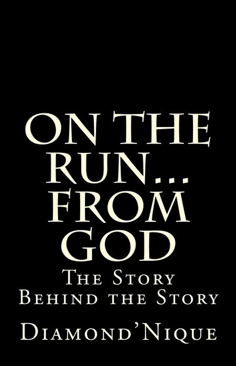 On the Run...From God