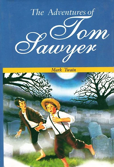 The Adventures of Tom Sawyer