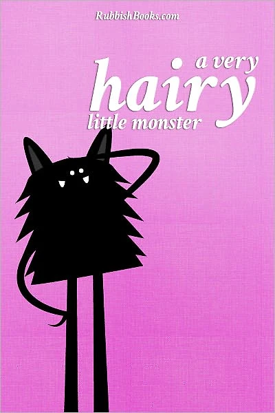 A Very Hairy Little Monster
