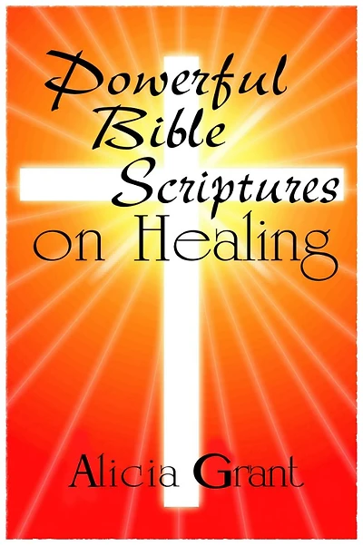 Powerful Bible Scriptures on Healing