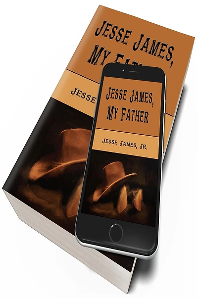 Jesse James, My Father (Illustrated)