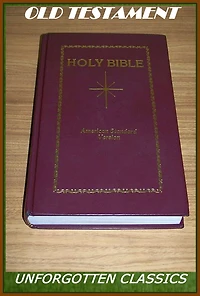 THE BIBLE, Old Testament - American Standard Version (with improved formatting and links for easy navigation)