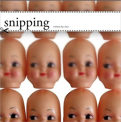 snipping