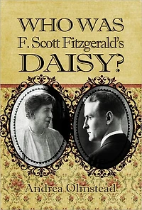 Who Was F. Scott Fitzgerald's Daisy?