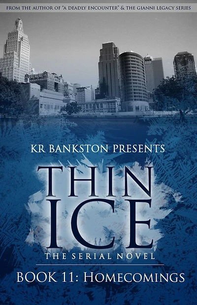 Thin Ice 11 - Homecoming