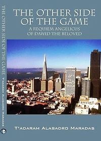 The Other Side of the Game A Requiem Angelicus of Dawid the Beloved