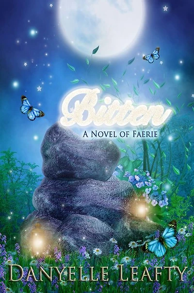 Bitten: A Novel of Faerie