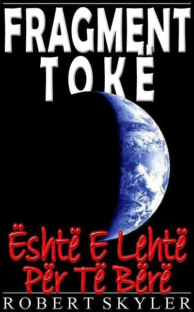 Fragment Tokë - Është E Lehtë Për Të Bërë