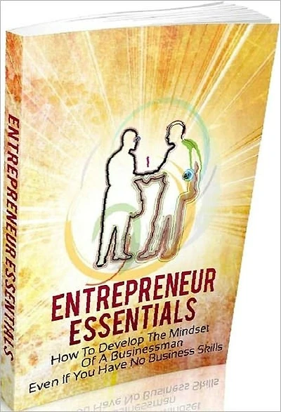 Money Tips eBook about Entrepreneur Essentials - how do you do that effectively?