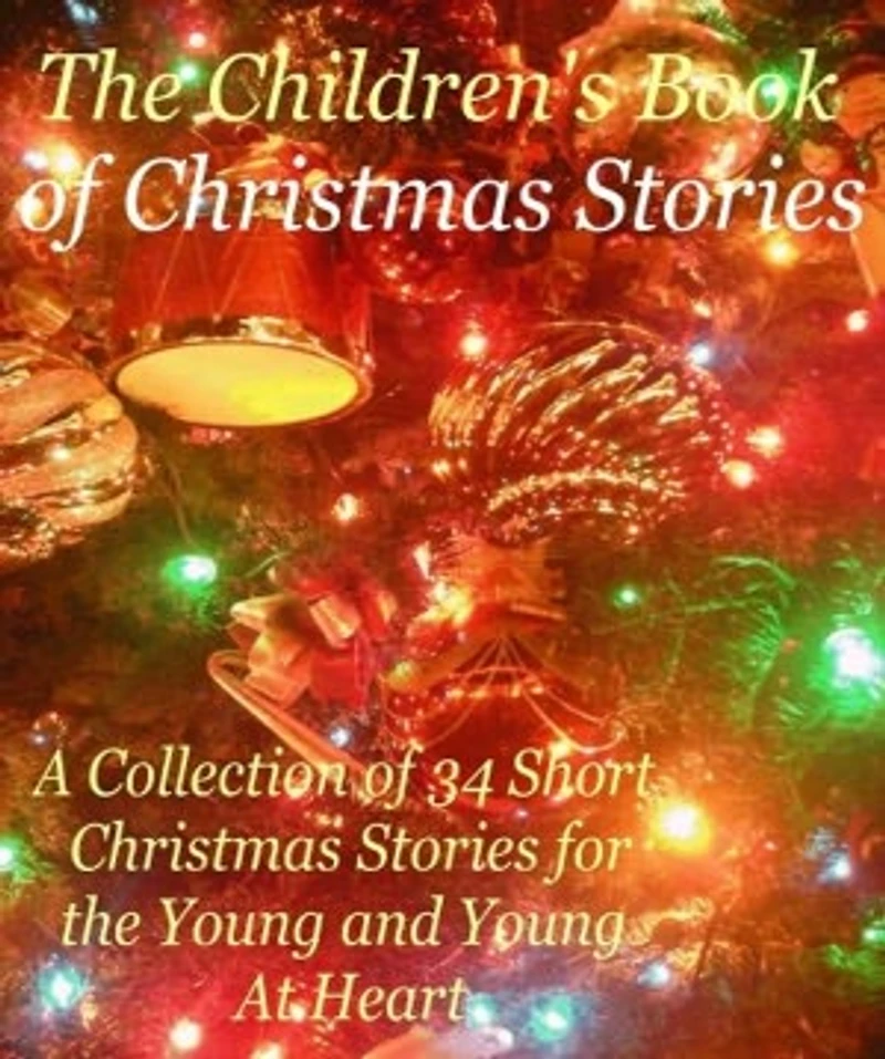 Holiday eBook on The Children's Book of Christmas Story - Children of all ages will love it!