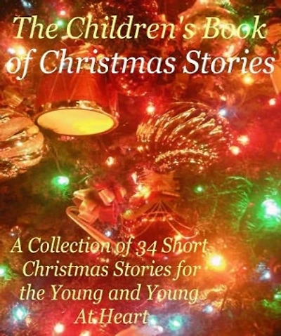 Holiday eBook on The Children's Book of Christmas Story - Children of all ages will love it!
