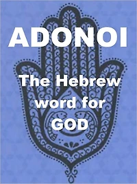 Adonoi - The Hebrew Word for God